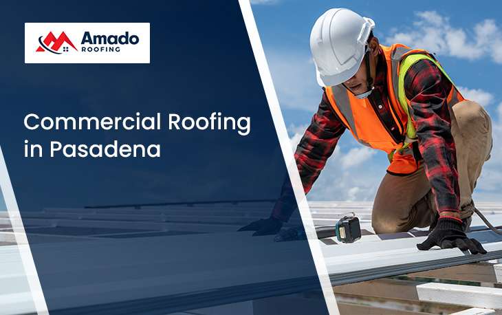 Commercial Roofing in Pasadena